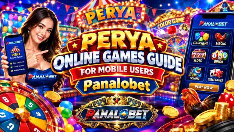 Perya Online Games Guide for Mobile Users Panalobet