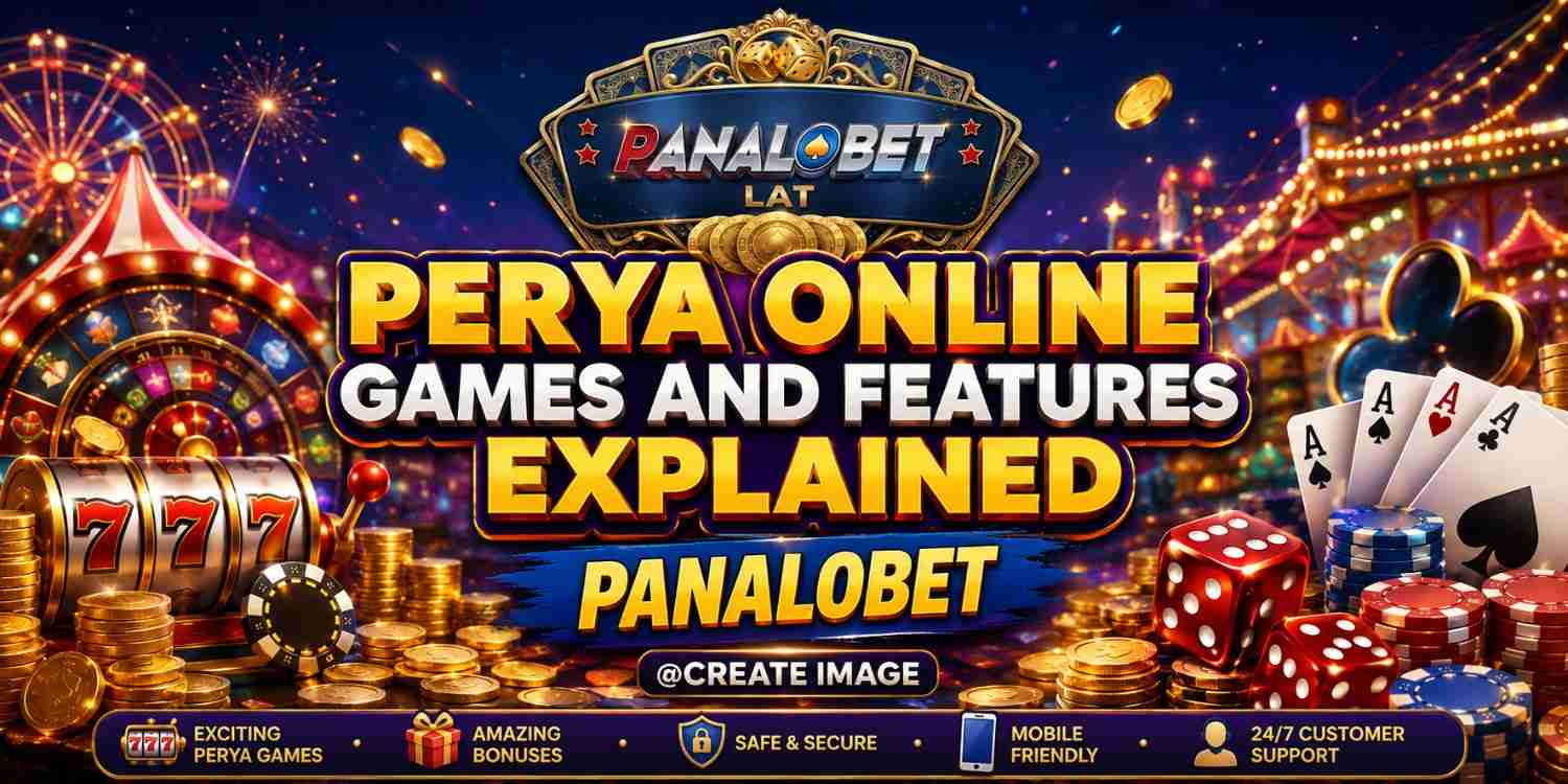 Perya Online Games and Features Explained Panalobet